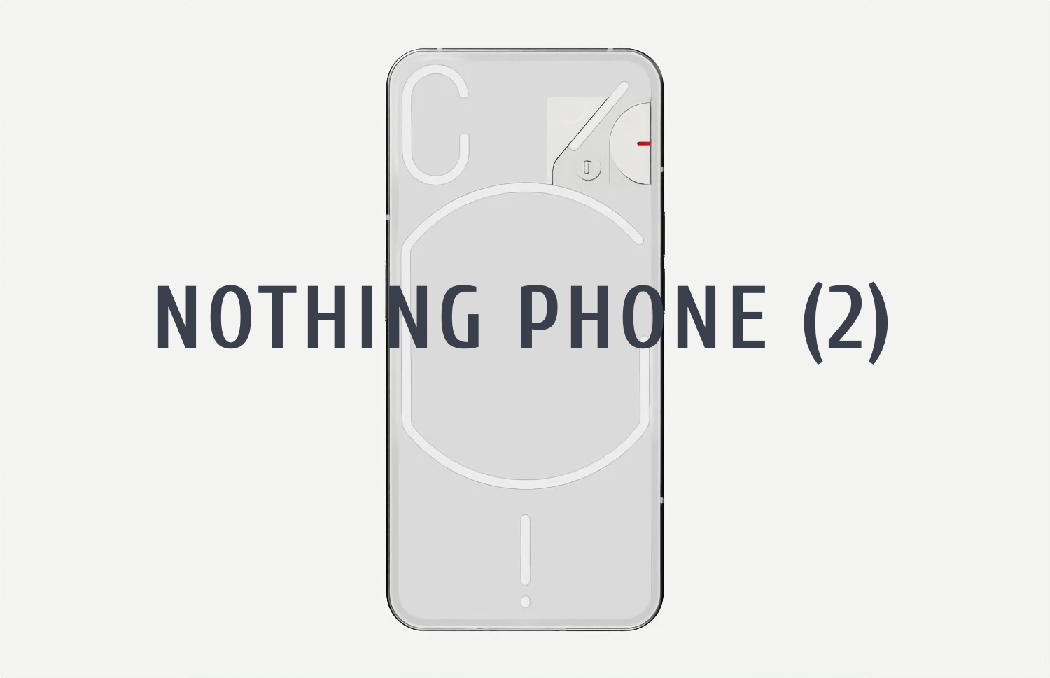 Сначала дизайн, теперь и характеристики: прозрачный Nothing Phone (2) практически полностью утёк в Сеть