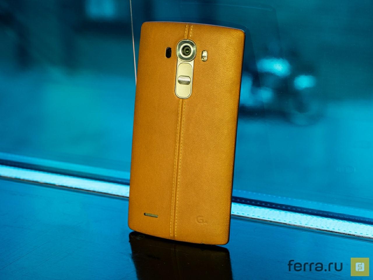 Флагман во плоти. Обзор смартфона LG G4 — Ferra.ru